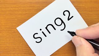How to draw SING 2 doodle using How to turn words into a cartoon