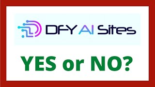 DFY AI Sites Review - Legit App?