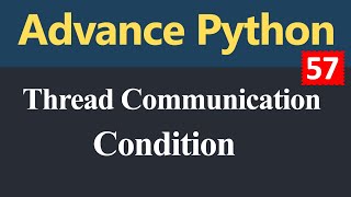 Thread Communication Condition in Python (Hindi)
