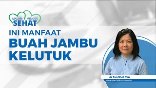 Ini Manfaat Jambu Kelutuk untuk Kesehatan