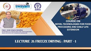 Lecture 21: Freeze Drying: Part 1