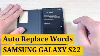 How to Enable / Disable Auto Replace Words in Text Messages on Samsung Galaxy S22 / S22+ / S22 Ultra
