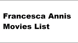 Francesca Annis Movies List - Total Movies List