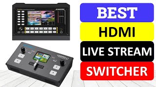 Top 10 Best HDMI Live Stream Switcher In 2024 | Best Video Switcher Switcher