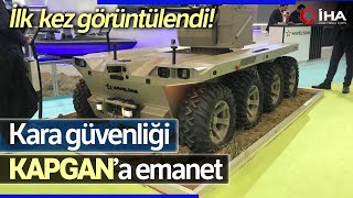 Ağır Sınıf İnsansız Kara Aracı KAPGAN ilk Kez Görüldü