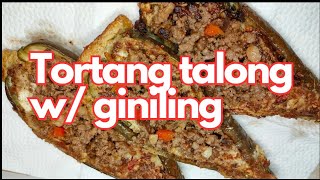 EASY TORTANG TALONG WITH GINILING NA BABOY , TORTANG TALONG RECIPE