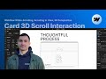 Webflow While-Scrolling Animation Masterclass #1: Card 3D Scroll Interaction Tutorial