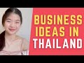 What Kind of Business Can You Start in Thailand?