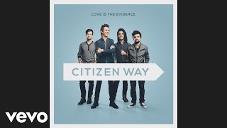 Citizen Way - Evidence
