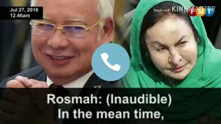 Perbualan Telefon diantara Najib Dan Rosmah