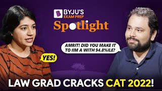 CAT 2022 Topper's Interview | Amrit Bedi (IIM A Convert) | CAT Exam Success Story 2022