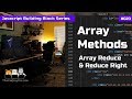 Array Methods: Array Reduce and ReduceRight - Javascript Building Blocks 20