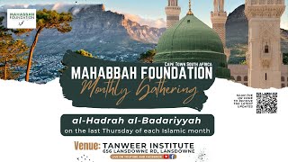 Thursday Monthly al-Hadrah al-Badariyyah  - Mahabbah Foundation