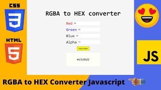 RGBA to HEX Converter Javascript | Color Converter Html Css Javascript - Codewithrandom