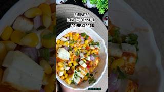 Paneer Corn Salad for muscle gain | #hindisong #bollywoodsongs #love #youtubeshorts#food#recipe