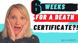 6 weeks to issue a death certificate?