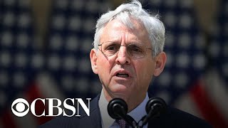 How Attorney General Merrick Garland is erasing Trump-era DOJ policies