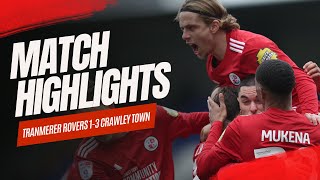 HIGHLIGHTS | Tranmere Rovers vs Crawley Town