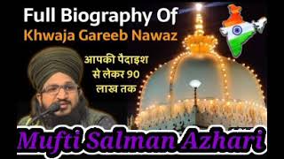 Biography Khwaja gareeb Nawaz By Mufti Salman Azhari