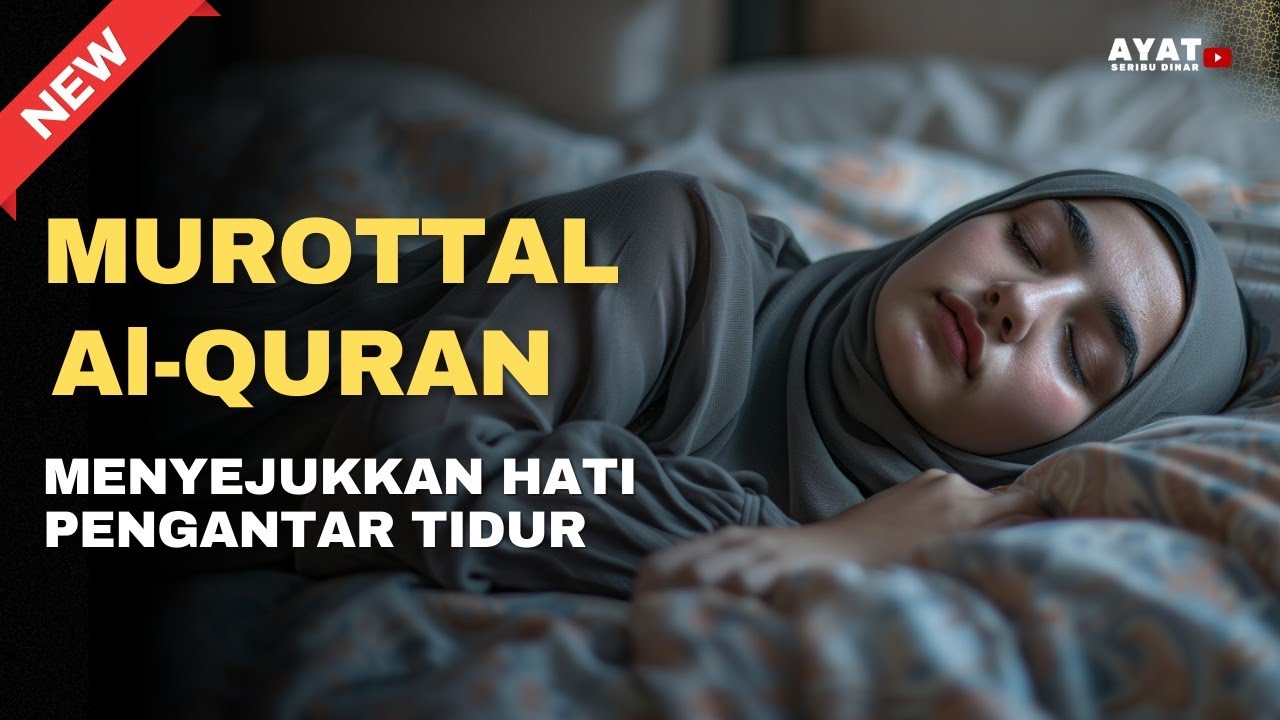 Bacaan Alquran Pengantar Tidur Paling Merdu - Surat Penenang Hati Dan ...