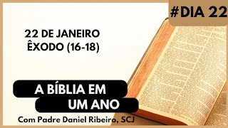 A BÍBLIA EM 1 ANO - 22 de janeiro de 2025