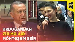 Prezident Ərdoğan gənclərin sözünü yerə salmadı, onlar üçün şeir dedi