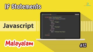 Javascript for Beginners - 12 | If Statements | Malayalam | Learn Programming with Rafeeque