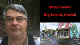 Small Towns Of Big Island Of Hawaii