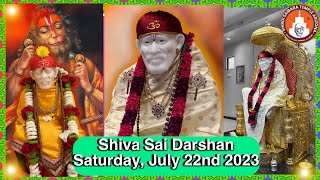 SSTAZ- Shiva Sai Darshan on Saturday, July 22nd, 2023 at Shirdi Saibaba Temple Phoenix, Arizona