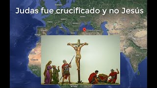 Judas fue crucificado y no Jesús