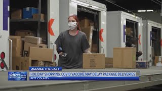 Expect slower delivery of packages this holiday season due to pandemic, vaccine demands