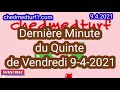 Dernière Minute du Quinte de Vendredi 9.4.2021 Prix Cephens/ Chedmedturf