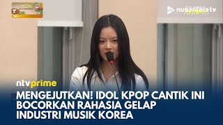 Anggota NewJeans, Hanni, Ungkap Bullying di Industri Musik K-pop di Depan Parlemen | NTV PRIME