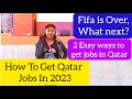 JOBS IN QATAR After Worldcup/How To Get Jobs After Fifa.