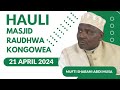 🔴 LIVE HAULI  || YA MUFTI  SHABANI ABDI  MUSA|| MASJID RAUDHWA KONGOWEA MOMBASA 21 APRIL 2024