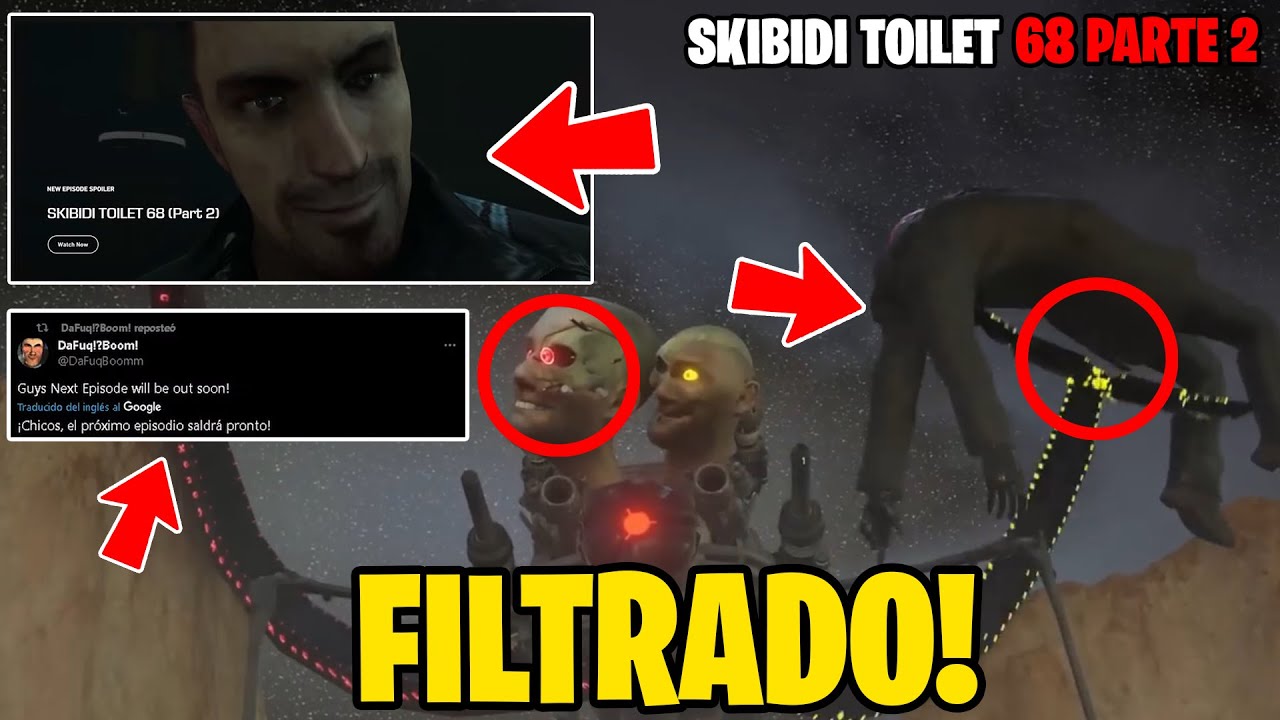 SPOILER FILTRADO!!? 😱🔥DAFUQ BOOM! SKIBIDI TOILET 68 Parte 2 FILTRADO ...