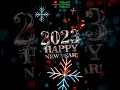 New Year WhatsApp Status 2023🎊❣️ Happy New Year 2023 Status 🎊❣️😀 Full Screen Status #newyear2023