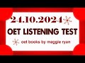 OET LISTENING TEST 24.10.2024 maggie ryan #oet #oetexam #oetnursing #oetlisteningtest