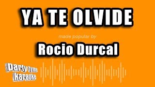 Rocio Durcal - Ya Te Olvide (Versión Karaoke)