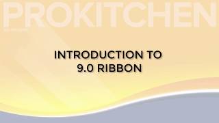 Pro Kitchen Software 9.0.0 - Section 1 Introduction to 9.0 Ribbon