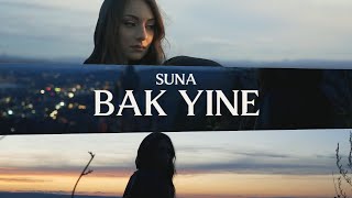 Suna - Bak Yine (Official Video)