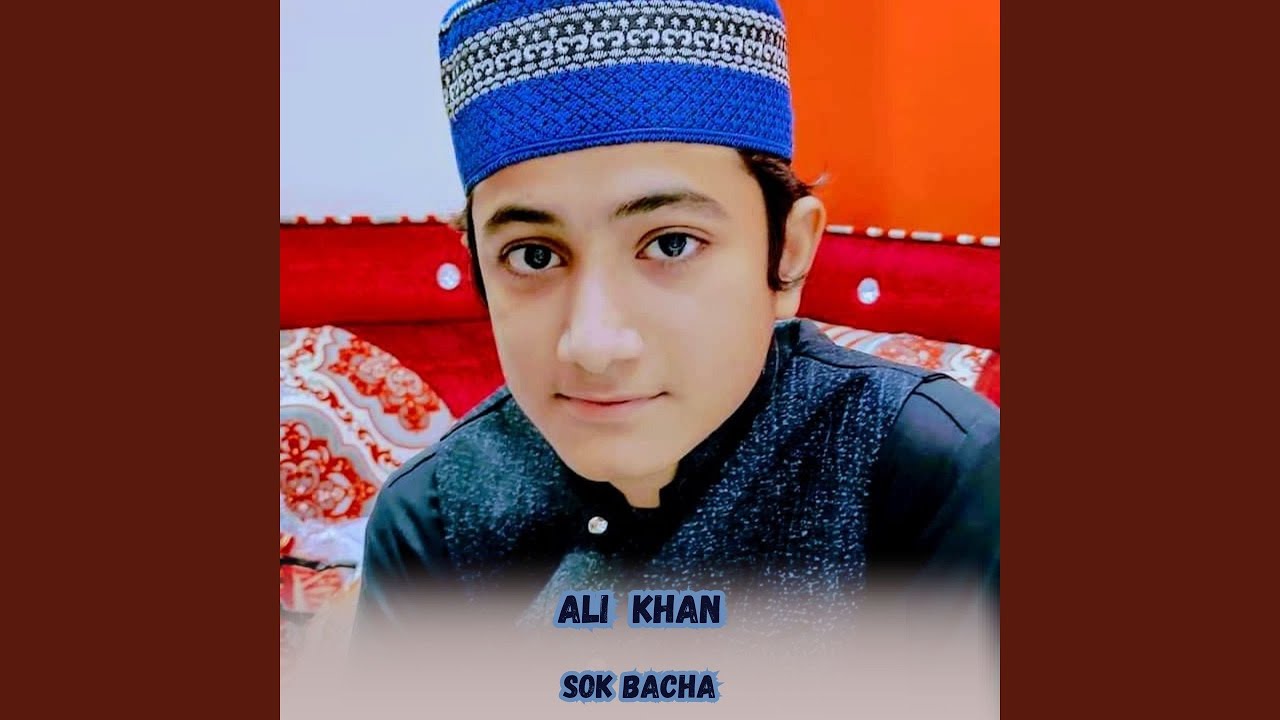 Sok Bacha Youtube