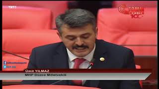 MHP Düzce Milletvekili Ümit Yılmaz TBMM'den konuşması