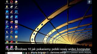 Tylko Windows 10 jak lopimy to wideo non stop