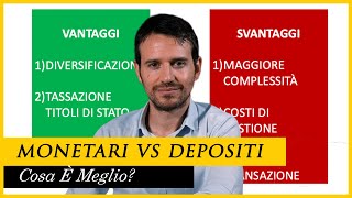 Conti di DEPOSITO vs fondi MONETARI: cos'è meglio per la gestione della LIQUIDITÀ?