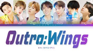 BTS Outro : Wings Lyrics (방탄소년단 Outro : Wings 가사) [Color Coded Lyrics/Han/Rom/Eng]