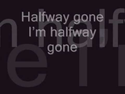 Halfway Gone - Lifehouse Lyrics - YouTube