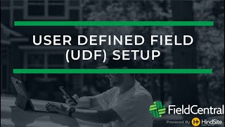 User Defined Field (UDF) Setup