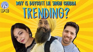 Why is Boycott Lal Singh Chaddha Trending?