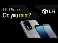 LFi One: The Smartphone That Can Mint Tokens - An Introduction